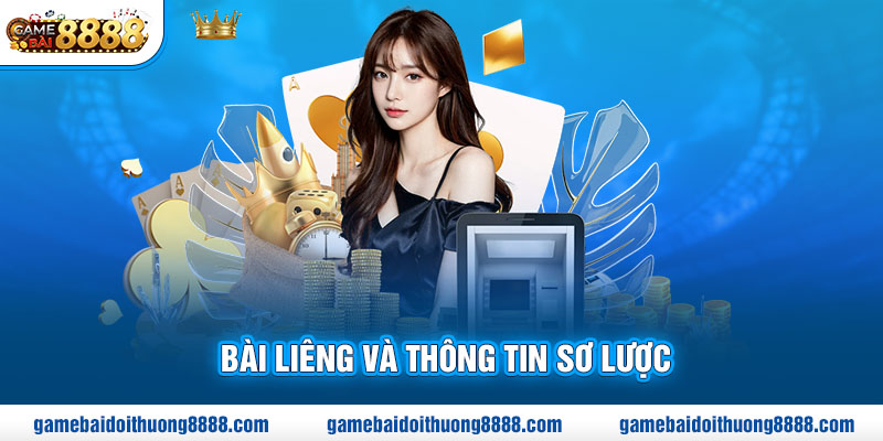 Bài Liêng và thông tin sơ lược