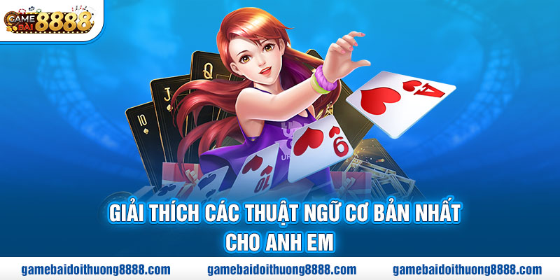 Giải thích các thuật ngữ cơ bản nhất cho người chơi