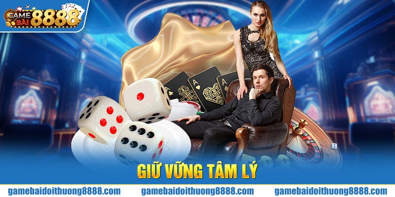 Giữ vững tâm lý