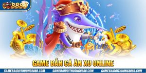 23-game-ban-ca-an-xu-online